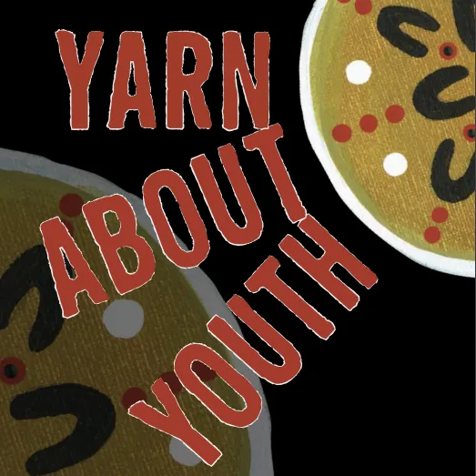 Yarn about Youth